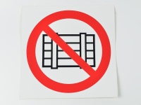 Знак P12 Запрещается загромождать проходы и (или) складировать, 200х200